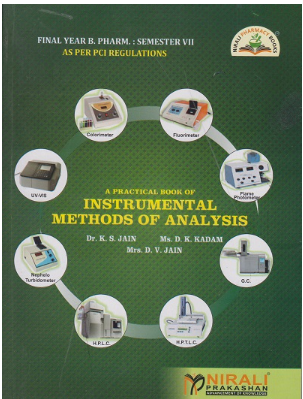 A Practical Book of INSTRUMENTAL METHODS OF ANALYSIS sem vii